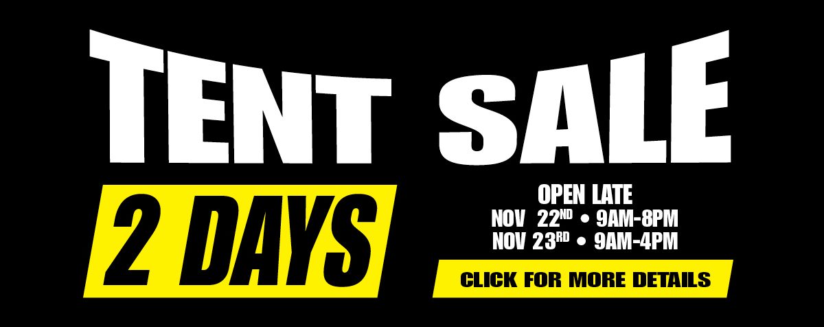 Tent Sale 2024 – 2 Days Only