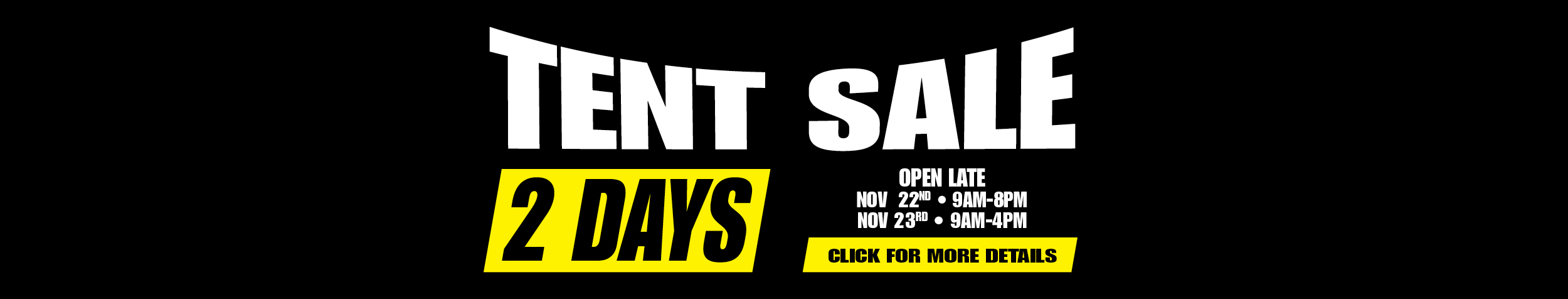 Tent Sale 2024 – 2 Days Only